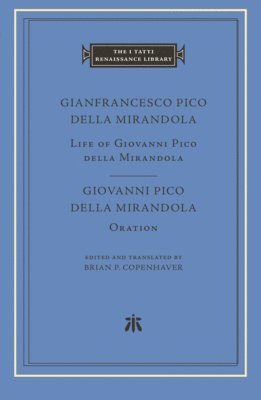 Life of Giovanni Pico della Mirandola. Oration 1