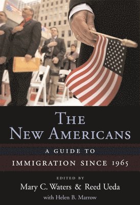 Mary C. Waters, Reed Ueda - New Americans, Inbunden