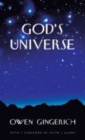 Owen Gingerich - God’s Universe, Inbunden