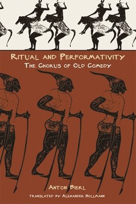 Anton Bierl - Ritual and Performativity, Häftad