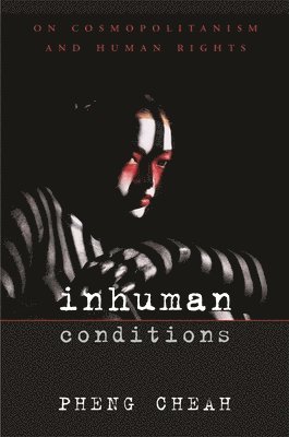 Pheng Cheah - Inhuman Conditions, Häftad