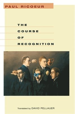 Paul Ricoeur - Course of Recognition, Häftad