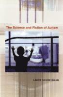 Science and Fiction of Autism 1