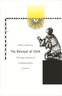 Emma Anderson - Betrayal of Faith, Inbunden