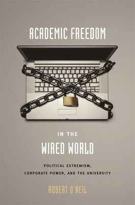 bokomslag Academic Freedom in the Wired World