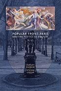 bokomslag Popular Front Paris and the Poetics of Culture