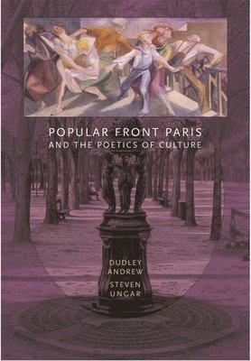 bokomslag Popular Front Paris and the Poetics of Culture