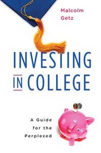 bokomslag Investing in College
