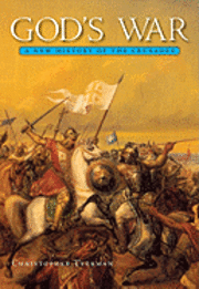 bokomslag God's War: A New History of the Crusades
