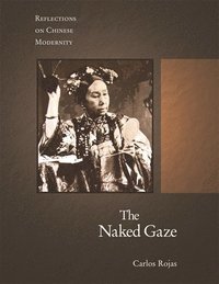 bokomslag The Naked Gaze