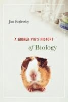 bokomslag Guinea Pig`s History Of Biology