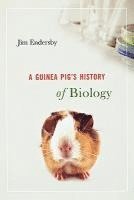 bokomslag Guinea Pig's History of Biology