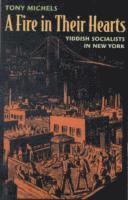 Tony Michels - Fire in Their Hearts, Häftad