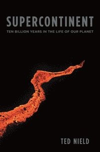 bokomslag Supercontinent - Ten Billion Years in the Life of Our Planet (OBEI)