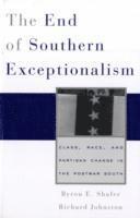 The End of Southern Exceptionalism 1