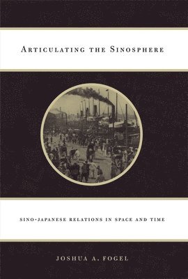 Articulating the Sinosphere 1