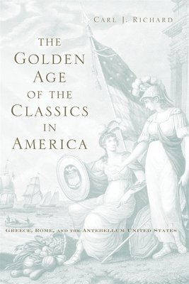 The Golden Age of the Classics in America 1