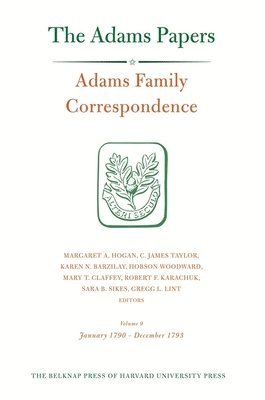 Adams Family Correspondence: Volume 9 1
