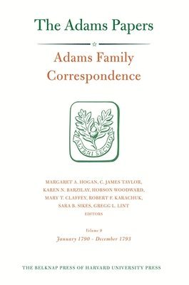 Adams Family Correspondence: Volume 9 1