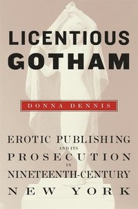 bokomslag Licentious Gotham