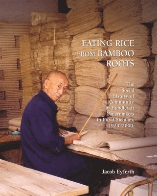 bokomslag Eating Rice from Bamboo Roots