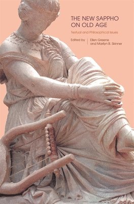 Ellen Greene, Marilyn Skinner - New Sappho on Old Age, Häftad