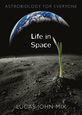 Life in Space 1