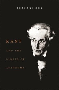 bokomslag Kant and the Limits of Autonomy