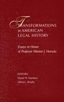 Transformations in American Legal History: 1 1