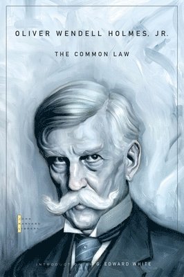 Oliver Wendell Holmes Jr. - Common Law, Häftad