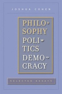 bokomslag Philosophy, Politics, Democracy
