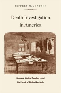 bokomslag Death Investigation in America