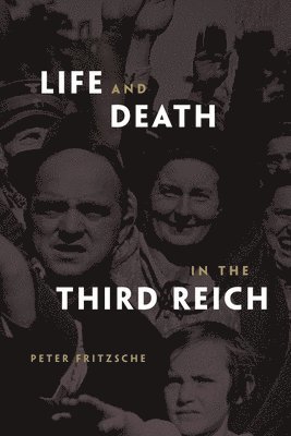 Life and Death in the Third Reich 1