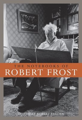 The Notebooks of Robert Frost 1