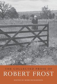 bokomslag The Collected Prose of Robert Frost