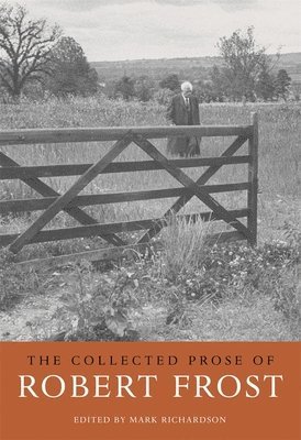 Collected Prose of Robert Frost