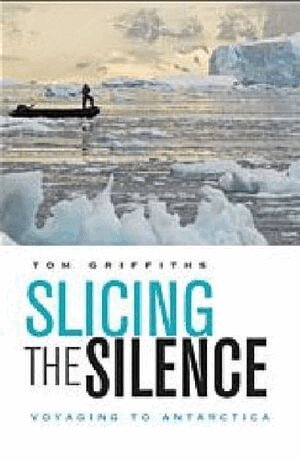 Tom Griffiths - Slicing the Silence, Häftad