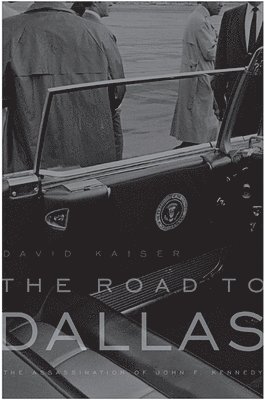 bokomslag The Road to Dallas