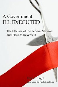 bokomslag A Government Ill Executed