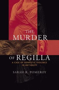 bokomslag The Murder of Regilla