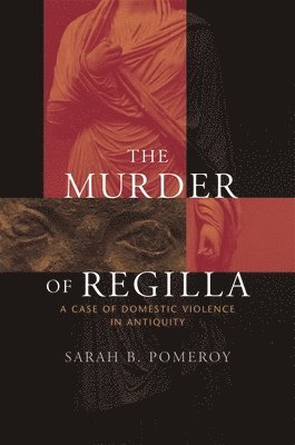 Sarah B. Pomeroy - Murder of Regilla, Häftad