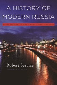bokomslag A History of Modern Russia - From Tsarism to the Twenty-First Century, Third Edition