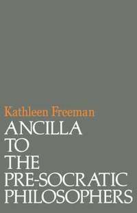bokomslag Ancilla to Pre-Socratic Philosophers