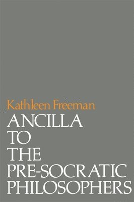 Ancilla to Pre-Socratic Philosophers 1