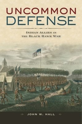 John W. Hall, John William Hall - Uncommon Defense, Inbunden