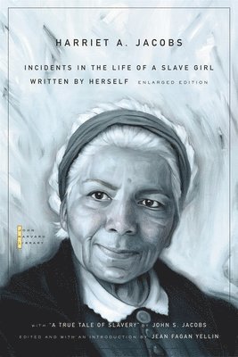 Harriet A. Jacobs, Jean Fagan Yellin - Incidents in the Life of a Slave Girl, Häftad