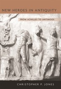 bokomslag New Heroes in Antiquity