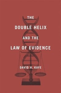 bokomslag The Double Helix and the Law of Evidence