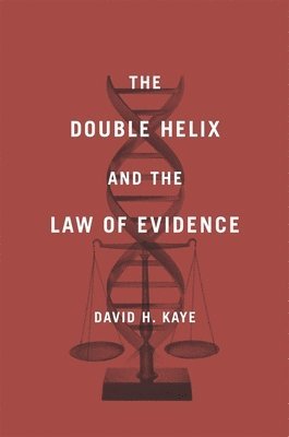 bokomslag Double Helix and the Law of Evidence