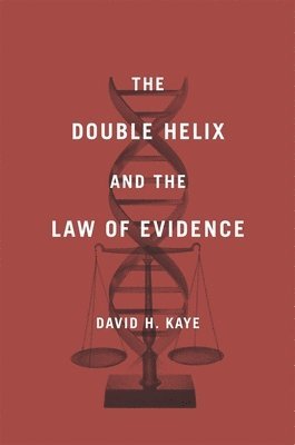 bokomslag The Double Helix and the Law of Evidence